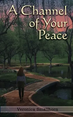 Kanál tvojho pokoja - A Channel of Your Peace