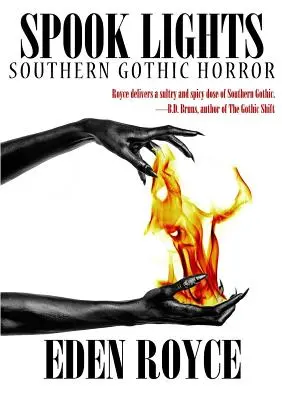 Strašidelné svetlá: Južanský gotický horor - Spook Lights: Southern Gothic Horror