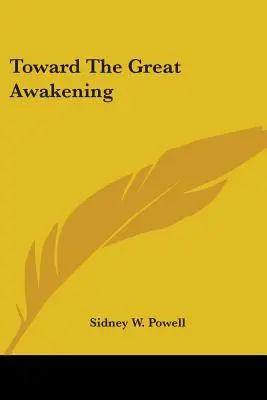 Na ceste k veľkému prebudeniu - Toward the Great Awakening