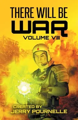 Bude vojna VIII. zväzok - There Will Be War Volume VIII