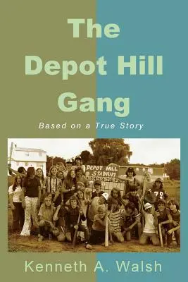 Gang z kopca Depot Hill - The Depot Hill Gang