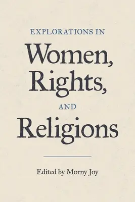 Výskum v oblasti žien, práv a náboženstiev - Explorations in Women, Rights, and Religions