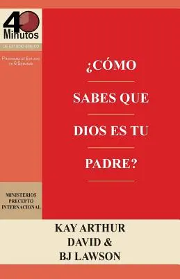 Cmo Sabes que Dios es Tu Padre? / Ako vieš, že Boh je tvoj otec (40M štúdium) - Cmo Sabes que Dios es Tu Padre? / How Do You Know God's Your Father (40M Study)