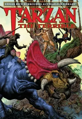 Tarzan Hrozný: Edgar Rice Burroughs Autorizovaná knižnica - Tarzan the Terrible: Edgar Rice Burroughs Authorized Library