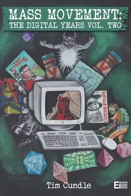 Masové hnutie: Digitálne roky, druhý zväzok - Mass Movement: The digital years, volume two