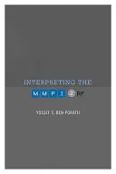 Interpretácia Mmpi-2-RF - Interpreting the Mmpi-2-RF