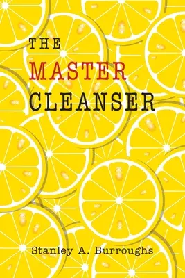Majster čistič - The Master Cleanser