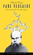 Vybrané básne Paula Verlaina, dvojjazyčné vydanie - Selected Poems of Paul Verlaine, Bilingual Edition