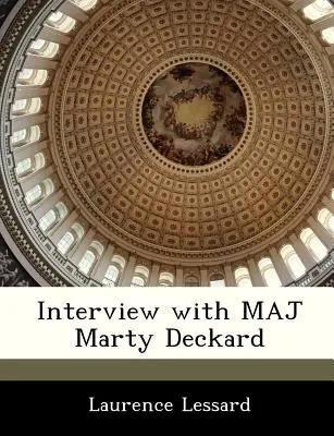 Rozhovor s majorom Martym Deckardom - Interview with Maj Marty Deckard