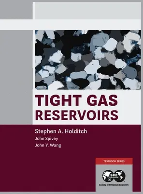 Tesné zásobníky plynu: Nastaviť: Sada: Kniha 1 a 2 v kombinácii - Tight Gas Reservoirs: Set: Book 1 and 2 Combined