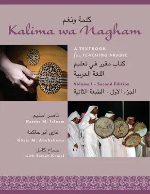 Kalima Wa Nagham: Učebnica na vyučovanie arabčiny, 1. diel - Kalima Wa Nagham: A Textbook for Teaching Arabic, Volume 1