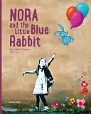 Nora a malý modrý králik - Nora and the Little Blue Rabbit