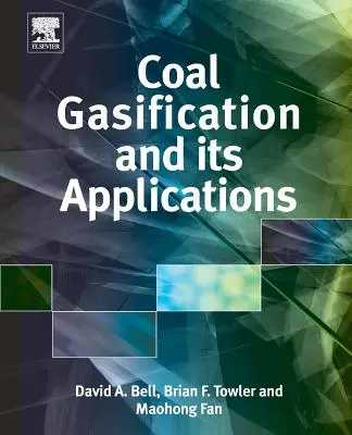Splyňovanie uhlia a jeho aplikácie - Coal Gasification and Its Applications