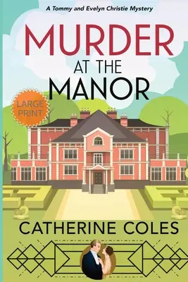 Vražda na panstve: Záhada Tommyho a Evelyn Christie - Murder at the Manor: A Tommy & Evelyn Christie Mystery