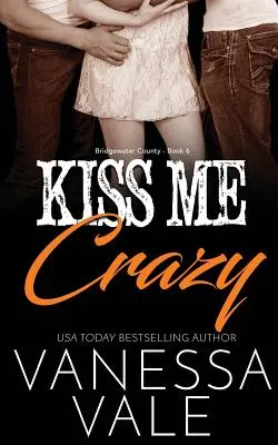 Pobozkaj ma bláznivo - Kiss Me Crazy