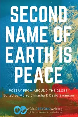 Druhé meno Zeme je mier - Second Name of Earth Is Peace