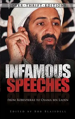Neslávne známe prejavy: Od Robespierra po Usámu bin Ládina - Infamous Speeches: From Robespierre to Osama bin Laden