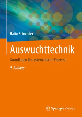 Auswuchttechnik: Systematische Prozesse: Grundlagen Fr Systematische Prozesse - Auswuchttechnik: Grundlagen Fr Systematische Prozesse