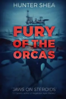 Zúrivosť kosatiek - Fury Of The Orcas