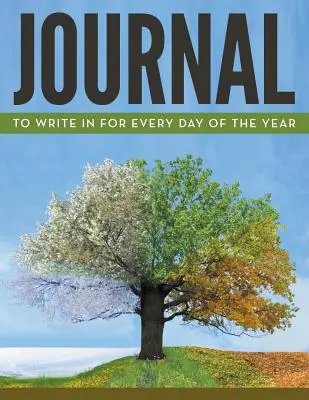Denník na písanie na každý deň v roku - Journal To Write In For Every Day Of The Year
