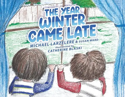 Rok, keď zima prišla neskoro - The Year Winter Came Late
