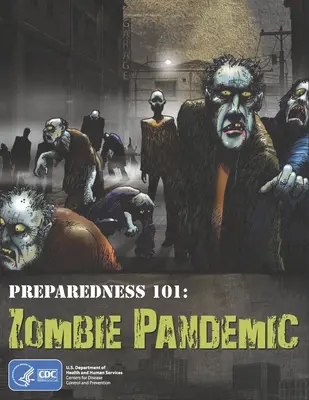 Pripravenosť 101: Zombie pandémia - Preparedness 101: Zombie Pandemic