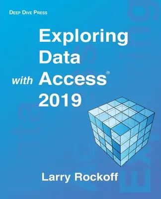 Skúmanie údajov pomocou programu Access 2019 - Exploring Data with Access 2019