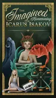 Imaginárny návrat domov Ikarusa Isakova - The Imagined Homecoming of Icarus Isakov