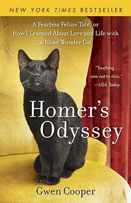 Homérova Odysea: Ako som sa učil o láske a živote so slepou zázračnou mačkou - Homer's Odyssey: A Fearless Feline Tale, or How I Learned about Love and Life with a Blind Wonder Cat