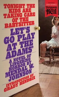 Poďme sa hrať k Adamsovcom (Paperbacks from Hell) - Let's Go Play at the Adams' (Paperbacks from Hell)