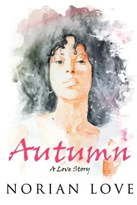 Jeseň: Príbeh lásky - Autumn: A Love Story