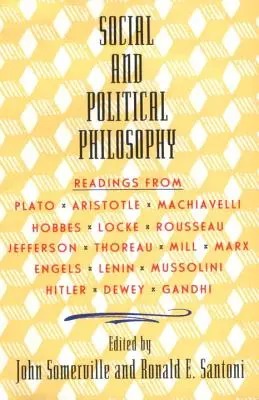 Sociálna a politická filozofia: Čítanie od Platóna po Gándhího - Social and Political Philosophy: Readings from Plato to Gandhi