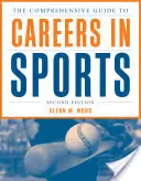 Komplexný sprievodca kariérou v športe - The Comprehensive Guide to Careers in Sports