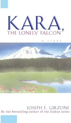 Osamelý sokol Kara - Kara the Lonely Falcon
