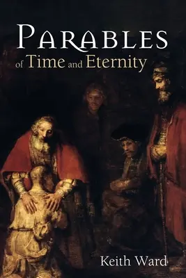 Podobenstvá o čase a večnosti - Parables of Time and Eternity