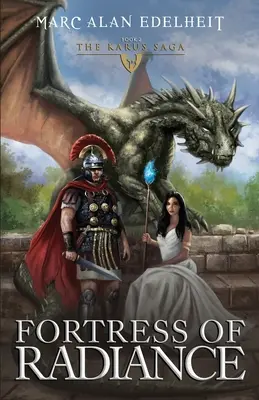 Pevnosť žiarenia: Sága o Karusovi - Fortress of Radiance: The Karus Saga