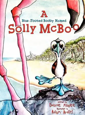 Modronohý bubák menom Solly McBoo - A Blue-Footed Booby Named Solly McBoo