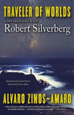 Cestovateľ svetov: Rozhovory s Robertom Silverbergom - Traveler of Worlds: Conversations with Robert Silverberg