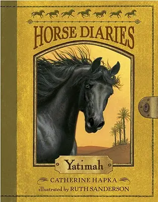 Denníky koňa #6: Yatimah - Horse Diaries #6: Yatimah