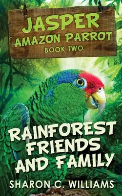 Priatelia dažďového pralesa a rodina - Rainforest Friends and Family