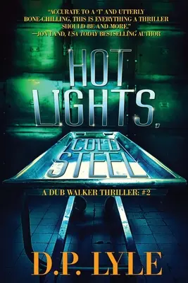 Horúce svetlá, studená oceľ - Hot Lights, Cold Steel