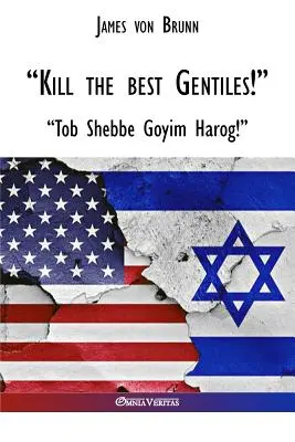 Zabíjajte najlepších gójov! - Kill the best gentiles!
