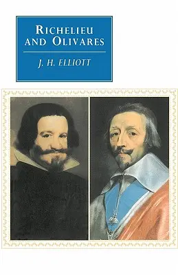 Richelieu a Olivares - Richelieu and Olivares