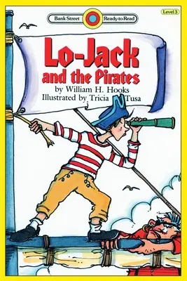 Lo-Jack a piráti: Piráti a piráti: úroveň 3 - Lo-Jack and the Pirates: Level 3