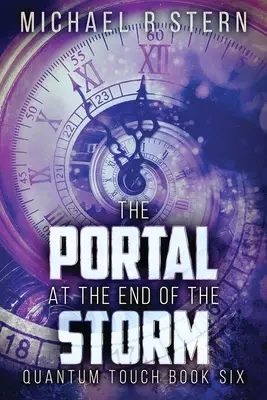Portál na konci búrky - The Portal At The End Of The Storm