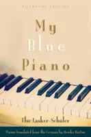 Moje modré piano: Dvojjazyčné vydanie - My Blue Piano: Bilingual Edition