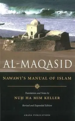 Al-Maqasid: Nawawiho príručka islamu - Al-Maqasid: Nawawi's Manual of Islam