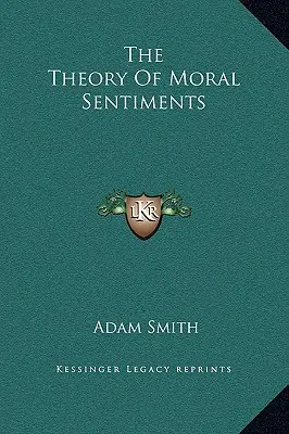 Teória morálnych citov - The Theory Of Moral Sentiments