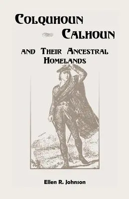 Colquhoun/Calhoun a ich rodná krajina - Colquhoun/Calhoun and Their Ancestral Homelands