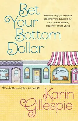 Vsaď svoj dolár - Bet Your Bottom Dollar